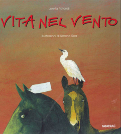 VITA NEL VENTO ed. Fatatrac, Firenze, 2006